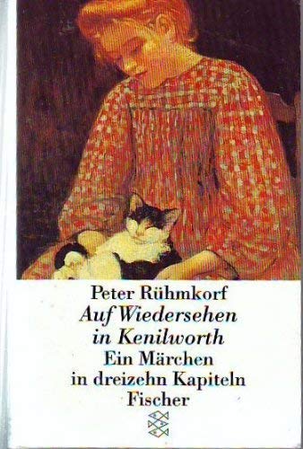 Auf Wiedersehen in Kenilworth. Ein Märchen in dreizehn Kapiteln. Books