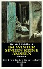 Im Winter singen keine Amseln: Roman Contemporary literature