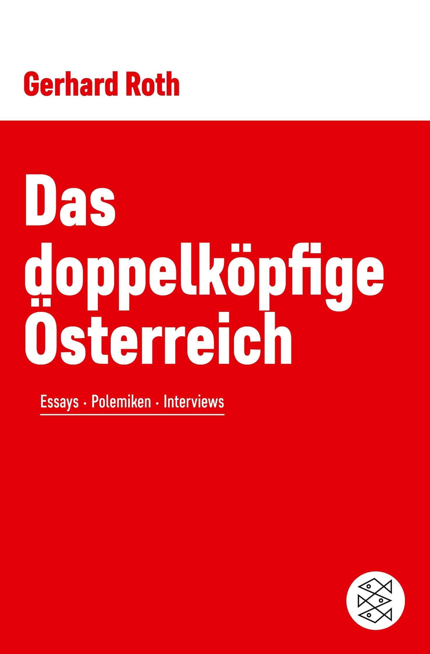 Das doppelköpfige Österreich Essays & Short Stories