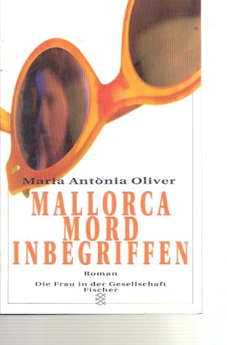 Mallorca, Mord inbegriffen: Roman (Fischer Taschenbücher) Crime & Thrillers