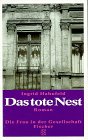 Das tote Nest: Roman (Fiction, Poetry & Drama) Contemporary literature