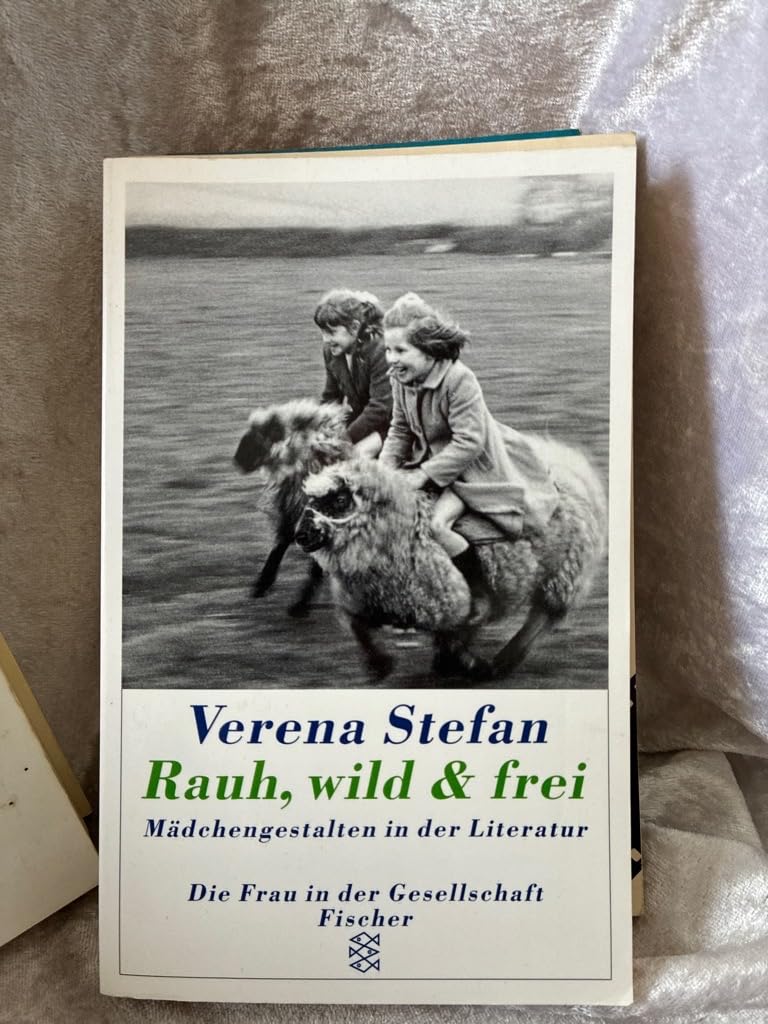 Rauh, wild & frei. Mädchengestalten in der Literatur Contemporary literature