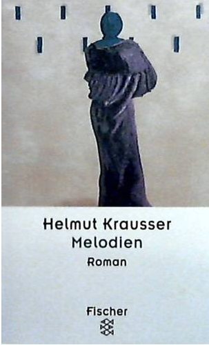 Melodien: Roman (Fischer Taschenbücher) Contemporary literature