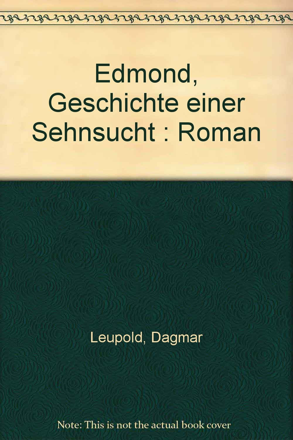 Edmond: Geschichte einer Sehnsucht: Roman (Fischer Taschenbücher) Books