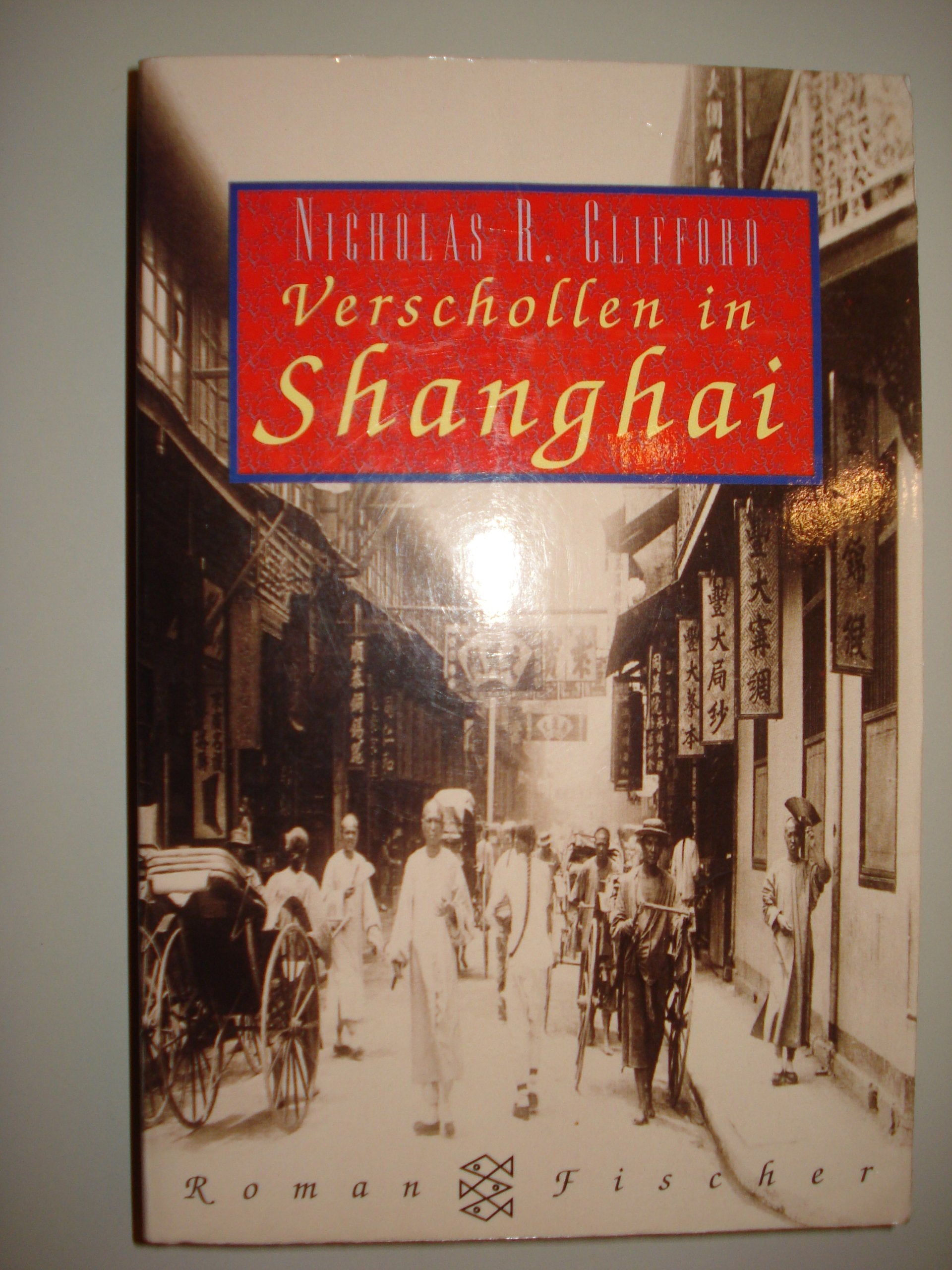 Verschollen in Shanghai: Roman Books