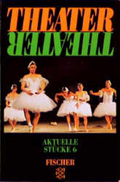 Theater Theater: Aktuelle Stücke 06 - Anthologie Books