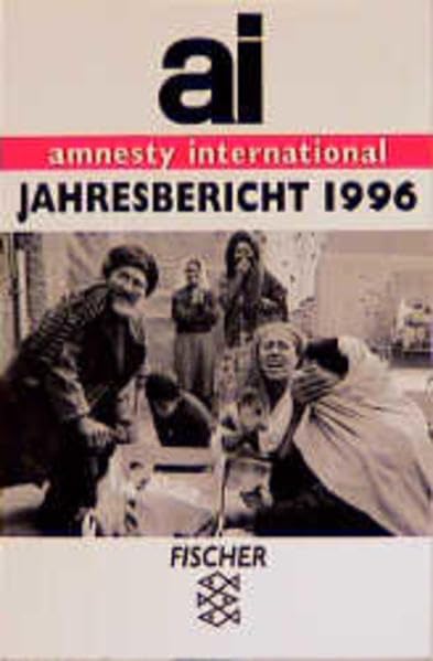 Amnesty International, Jahresbericht 1996 Politics & History