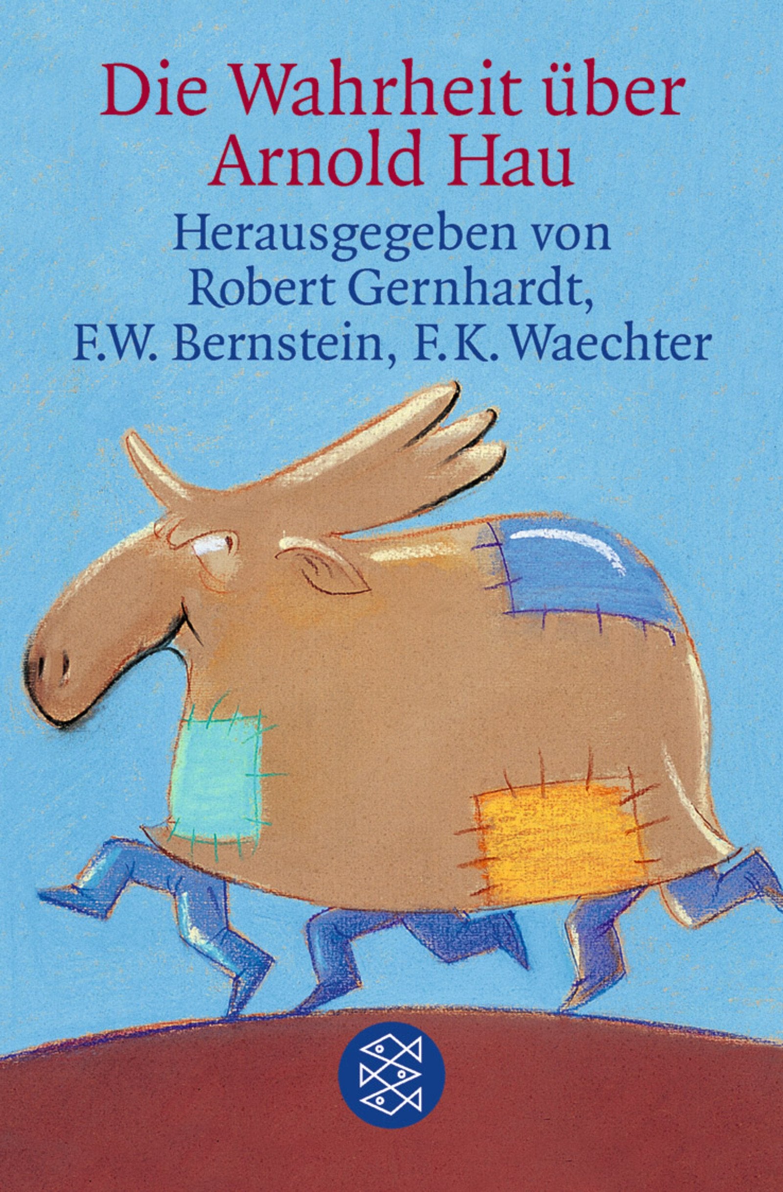 Die Wahrheit über Arnold Hau Contemporary literature
