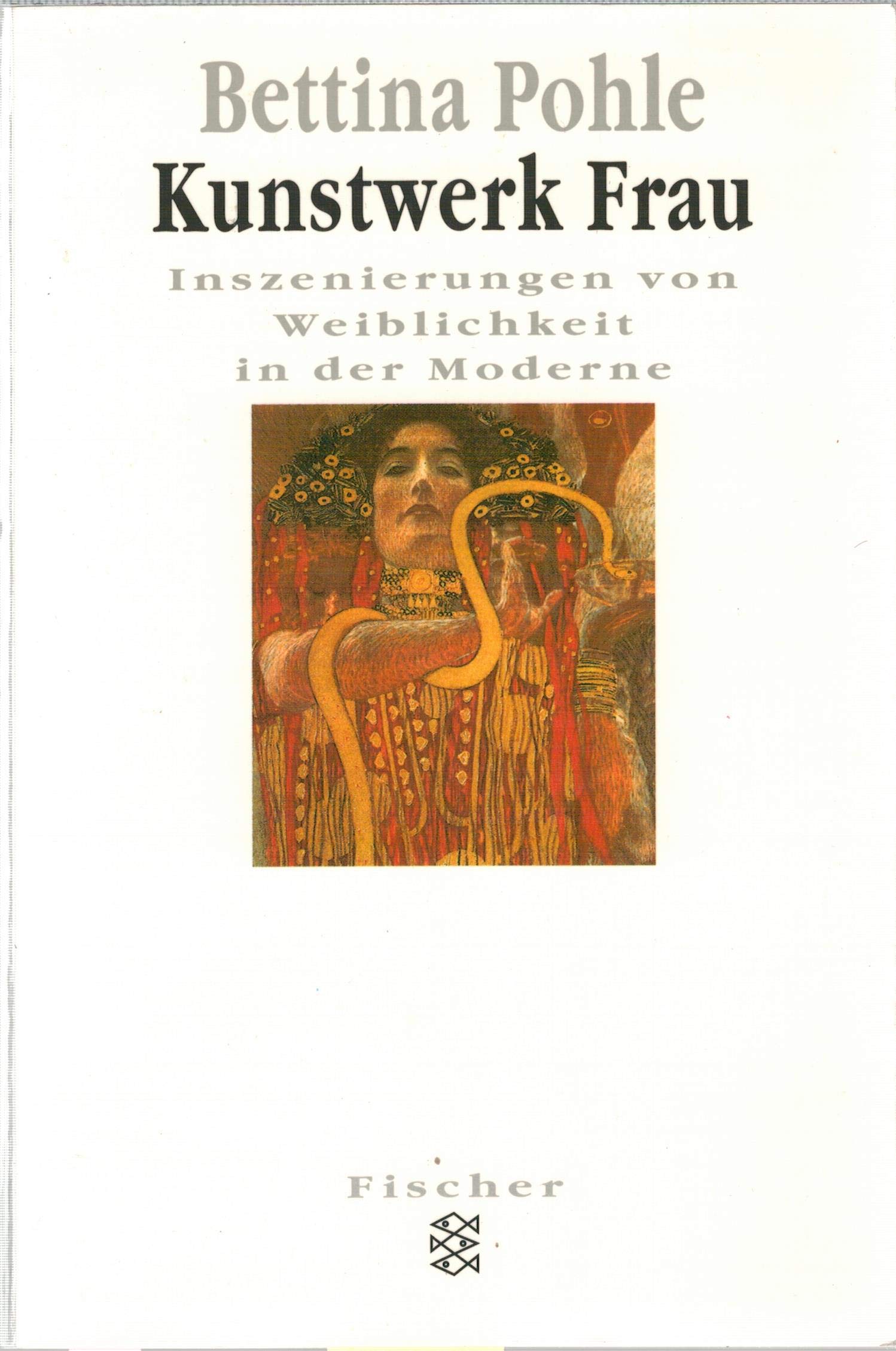 Kunstwerk Frau: Inszenierungen von Weiblichkeit in der Moderne Professional & Reference Books