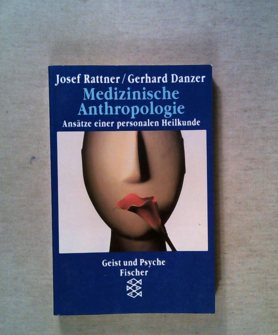 Medizinische Anthropologie: Ansätze einer personalen Heilkunde Medicine