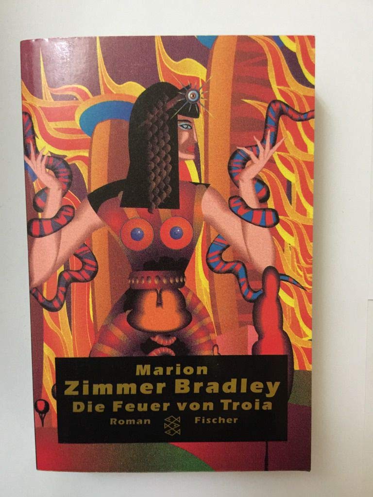 Die Feuer von Troia: Roman (Fischer Taschenbücher) Fantasy & Sci-Fi