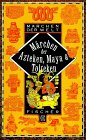 Märchen der Azteken, Maya und Tolteken Books
