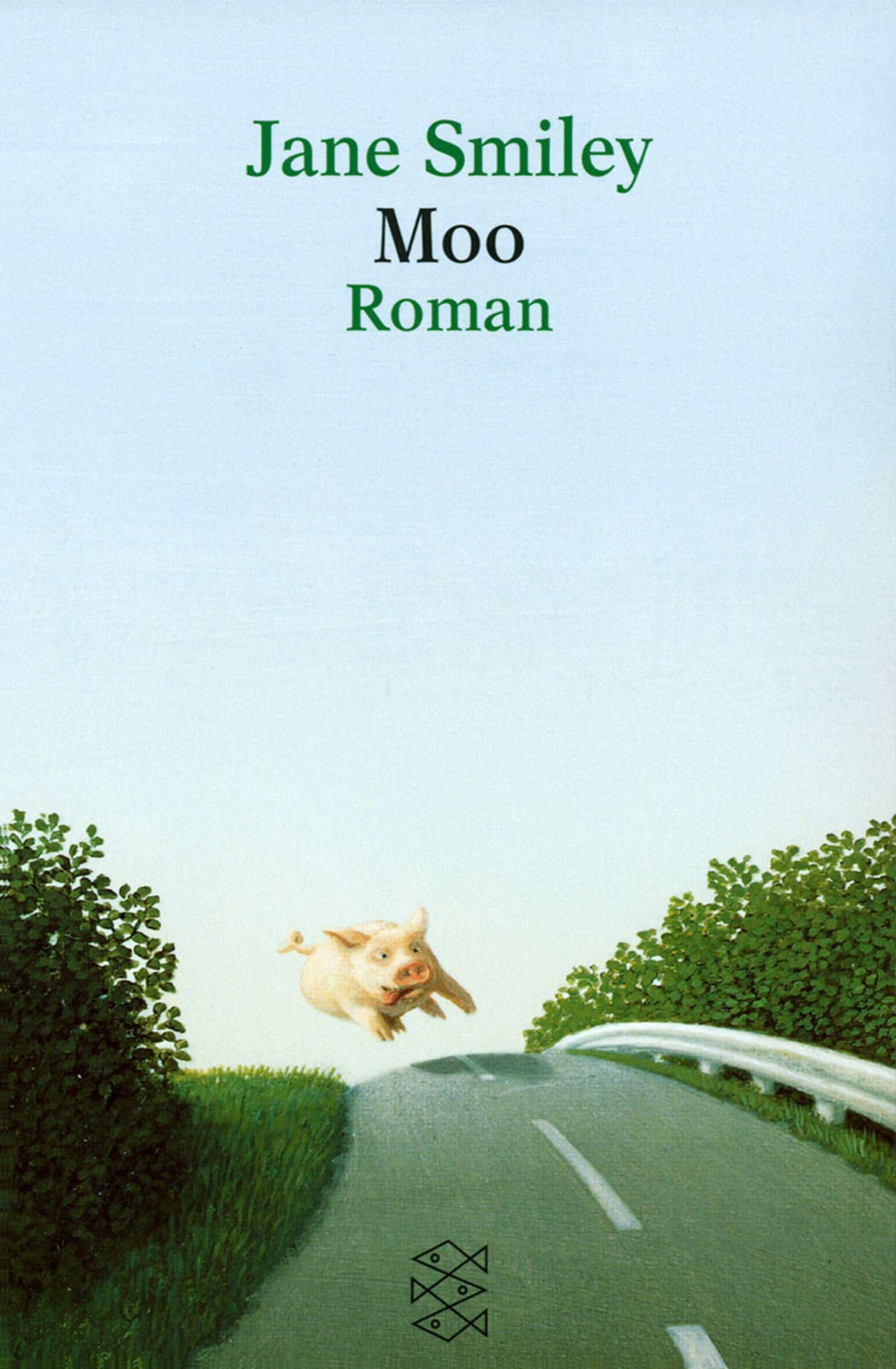 Moo: Roman (Fischer Taschenbücher) Contemporary literature
