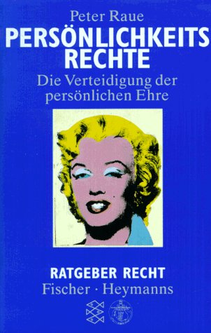 Persönlichkeitsrechte: Die Verteidigung der persönlichen Ehre Legal advice