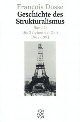 Geschichte des Strukturalismus: Die Zeichen der Zeit, 1967-1991 Books
