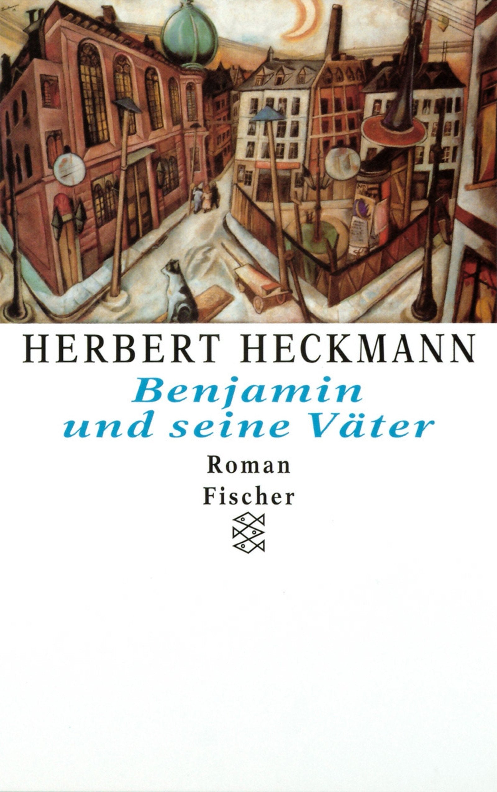 Benjamin und seine Väter: Roman Contemporary literature Books