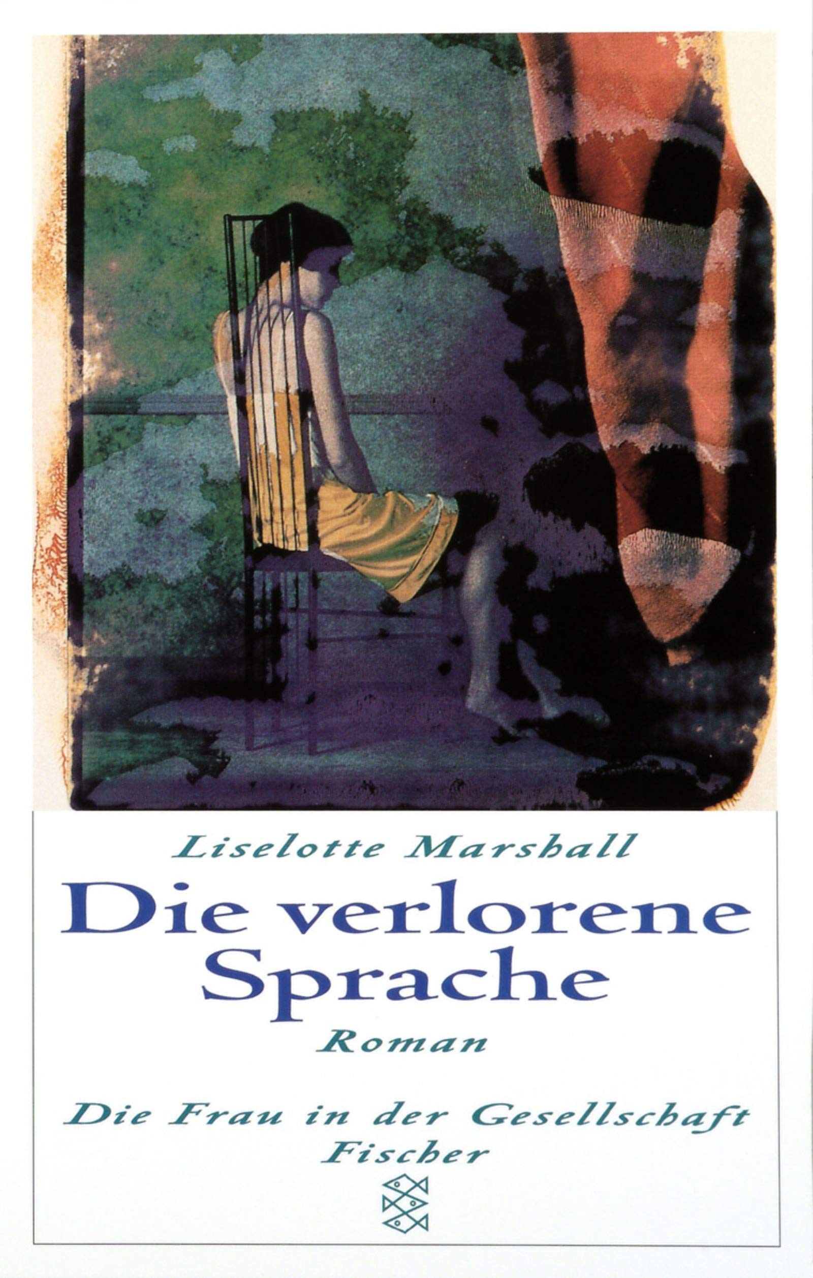Die verlorene Sprache: Roman (Die Frau in der Gesellschaft) Contemporary literature