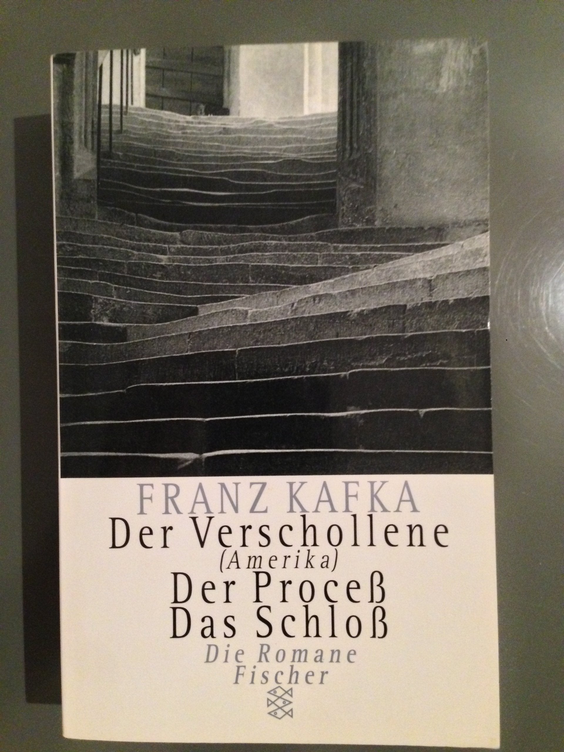 Der Process /Das Schloss /Der Verschollene: Drei Romane Classics