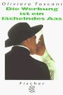 Die Werbung ist ein l?chelndes Aas. (Broschiert) book