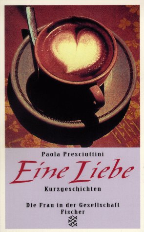Eine Liebe: Kurzgeschichten Essays & Short Stories
