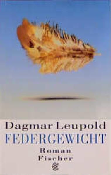 Federgewicht: Roman (Fischer Taschenbücher) Contemporary literature