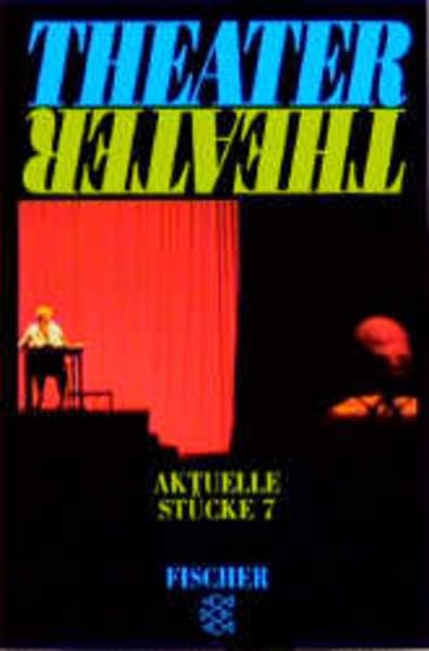 Theater Theater. Aktuelle Stücke (Fischer Taschenbücher. Theater, Film, Funk, Fernsehen) Drama