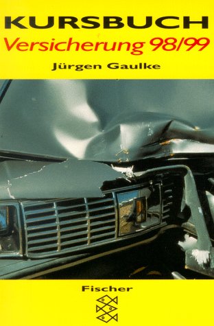 Kursbuch Versicherungen 98/99 Business, Finance & Career