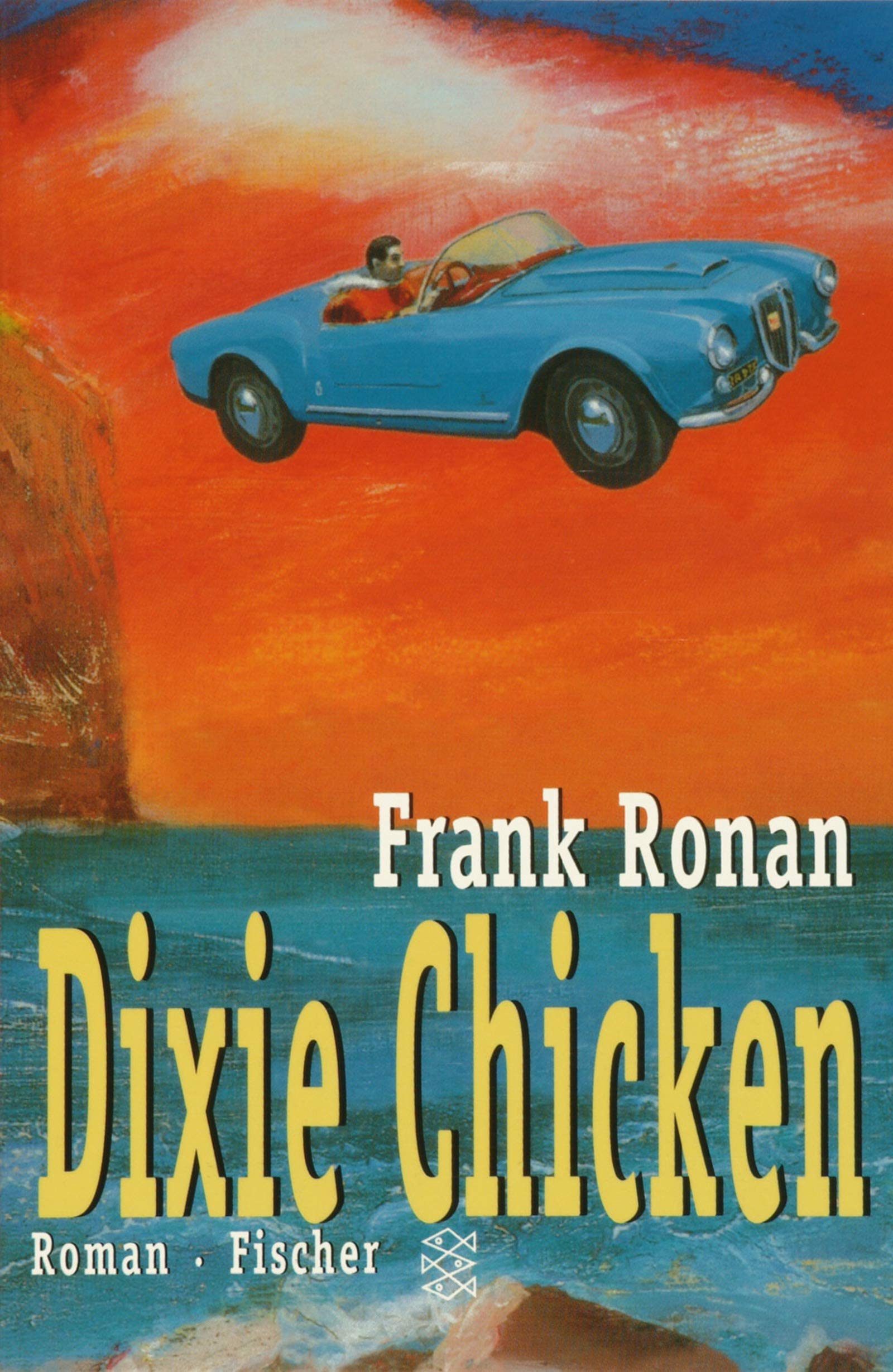 Dixie Chicken: Roman (Fischer Taschenbücher) Crime & Thrillers