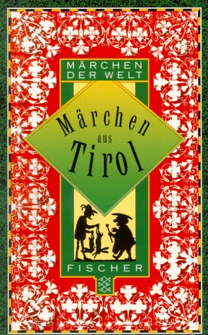 Märchen der Welt: Märchen aus Tirol Contemporary literature