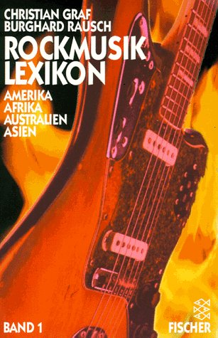 Rockmusiklexikon: Amerika - Afrika - Australien Arts & Music