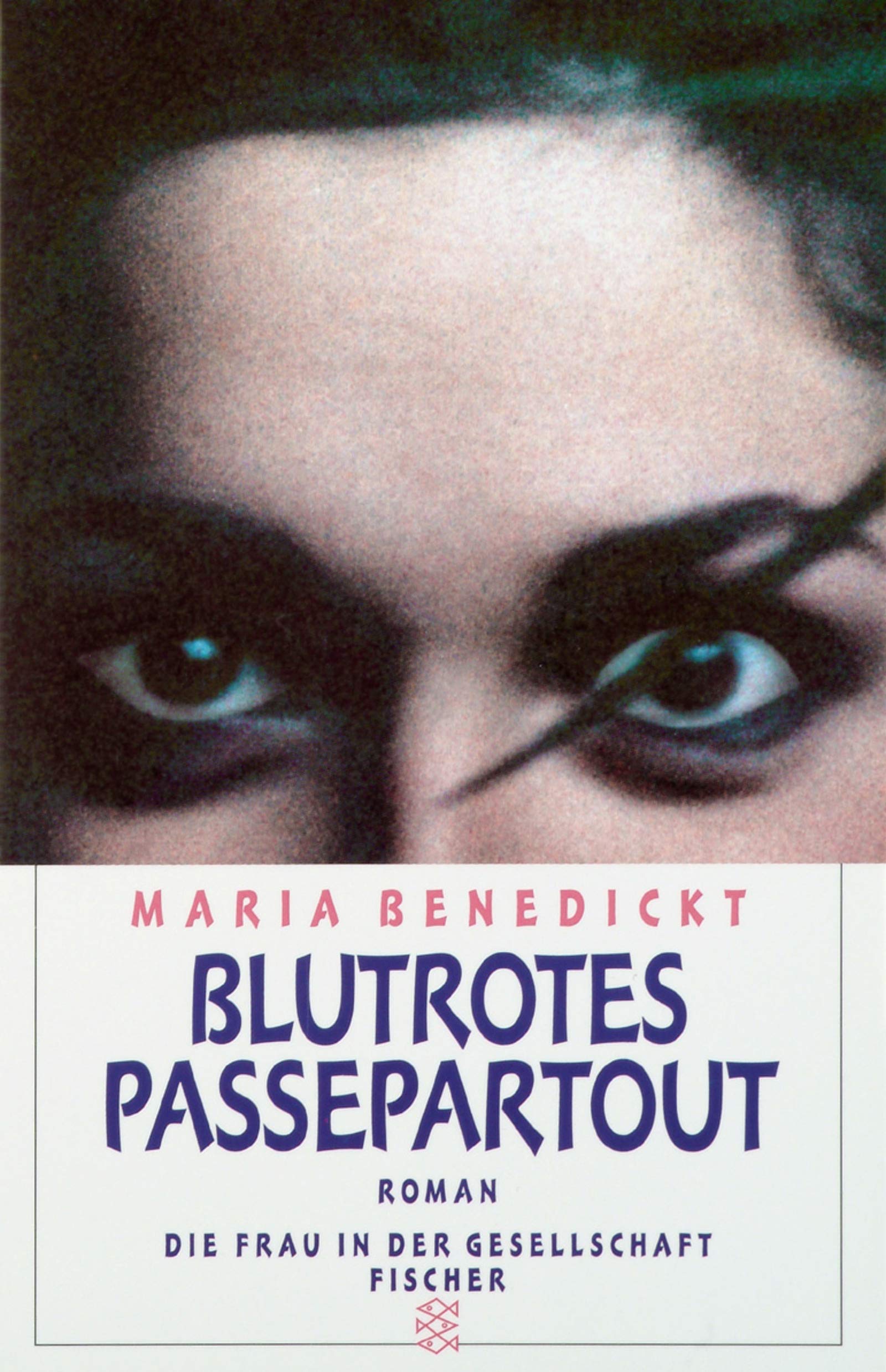 Blutrotes Passepartout: Roman (Die Frau in der Gesellschaft) Essays & Short Stories
