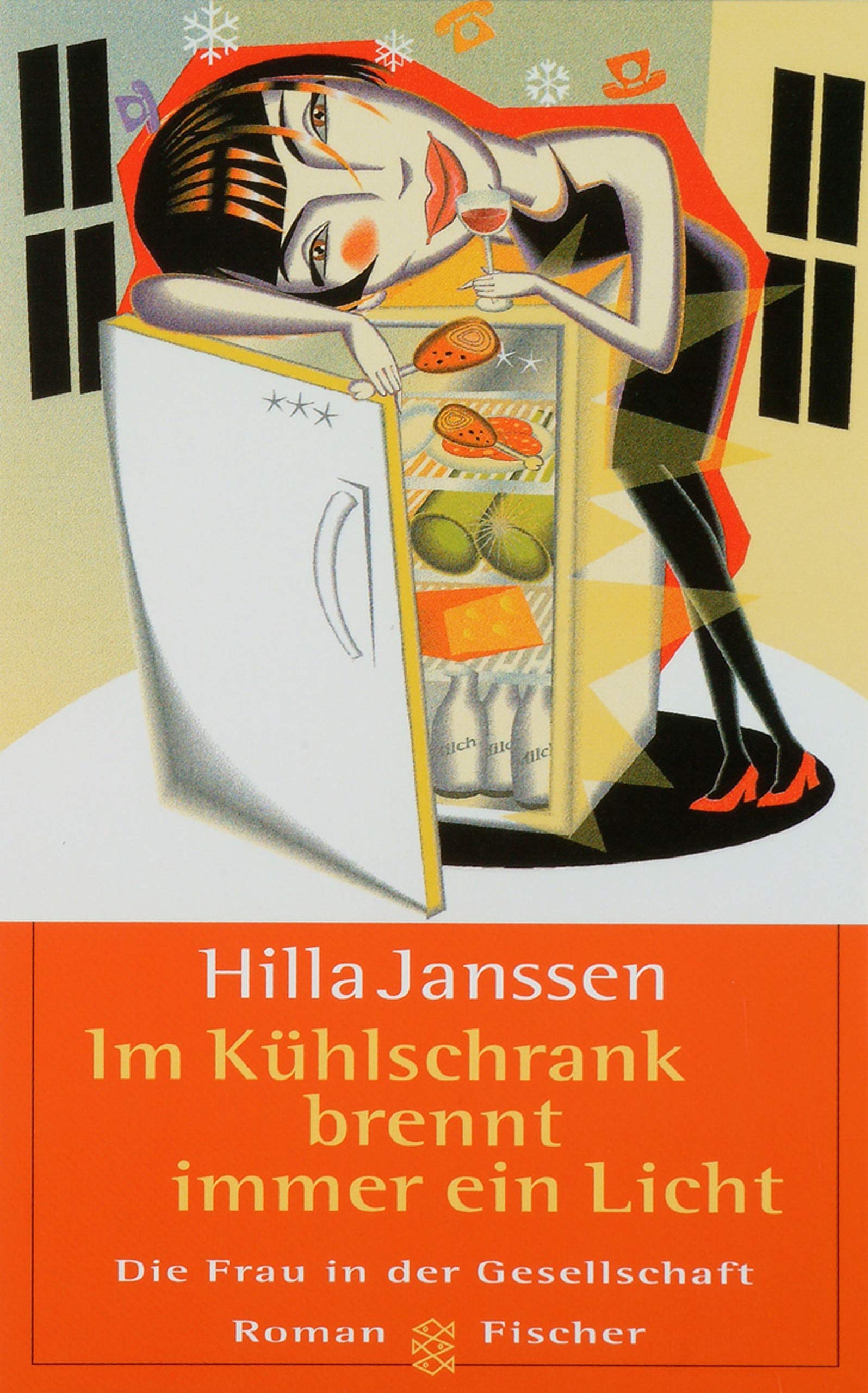 Im Kühlschrank brennt immer ein Licht: Roman (Die Frau in der Gesellschaft) Contemporary literature