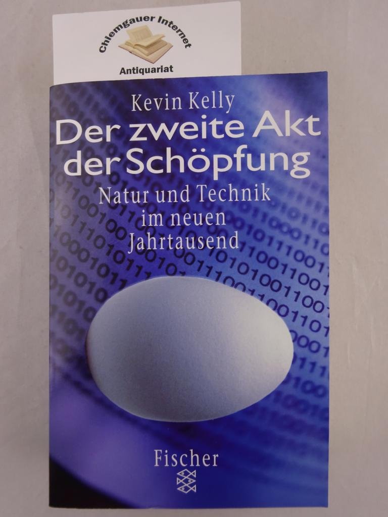 Die zweite Akt der Schöpfung: Natur und Technik im neuen Jahrtausend Business & Technology