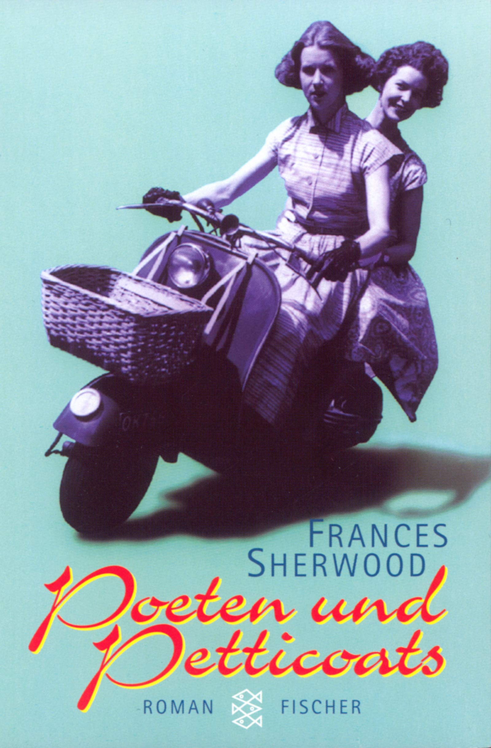 Poeten und Petticoats: Roman (Fischer Taschenbücher) Contemporary literature