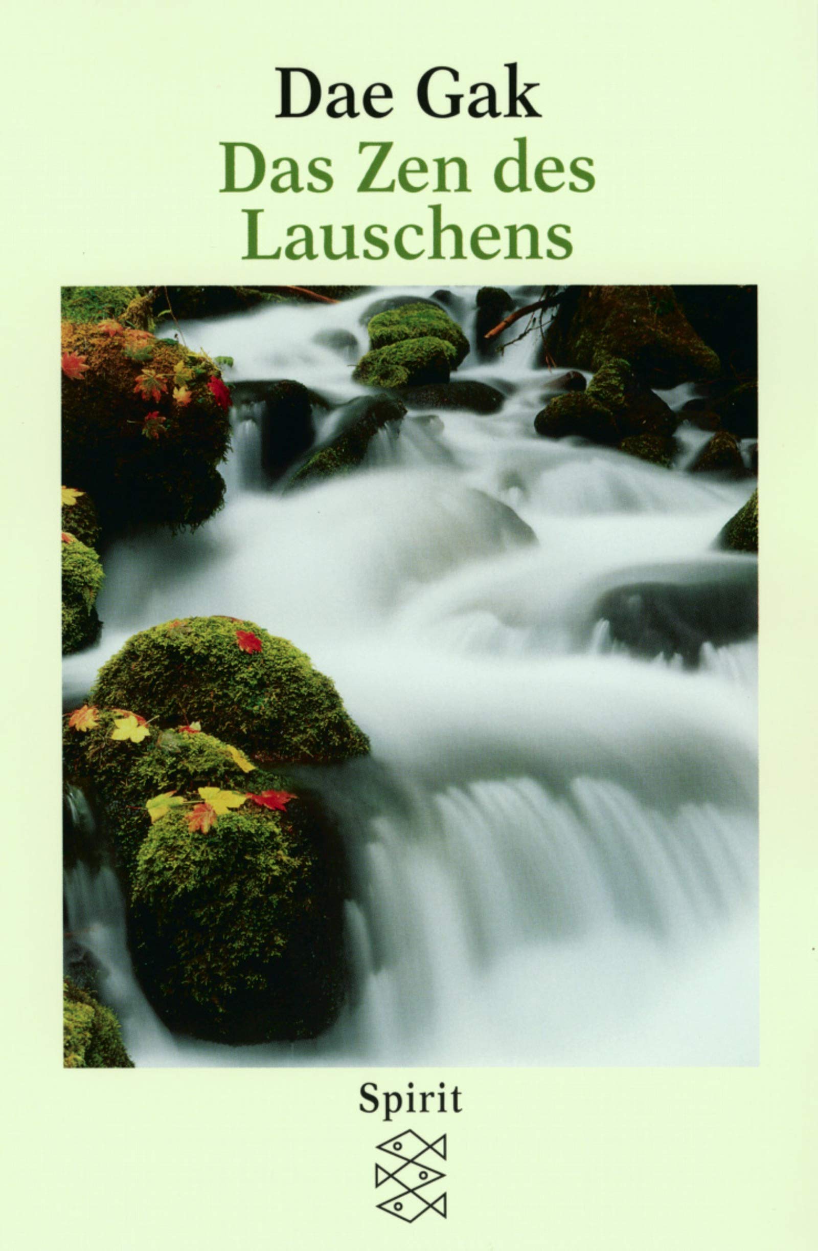 Das Zen des Lauschens (Spirit) Religion & Esotericism