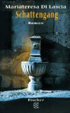 Schattengang: Roman: Ausgezeichnet mit dem Premio Strega 1995. Aus d. Italien. v. Dora Winkler Books