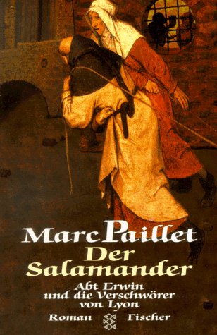 Der Salamander: Abt Erwin und die Verschwörer von Lyon. Roman Books