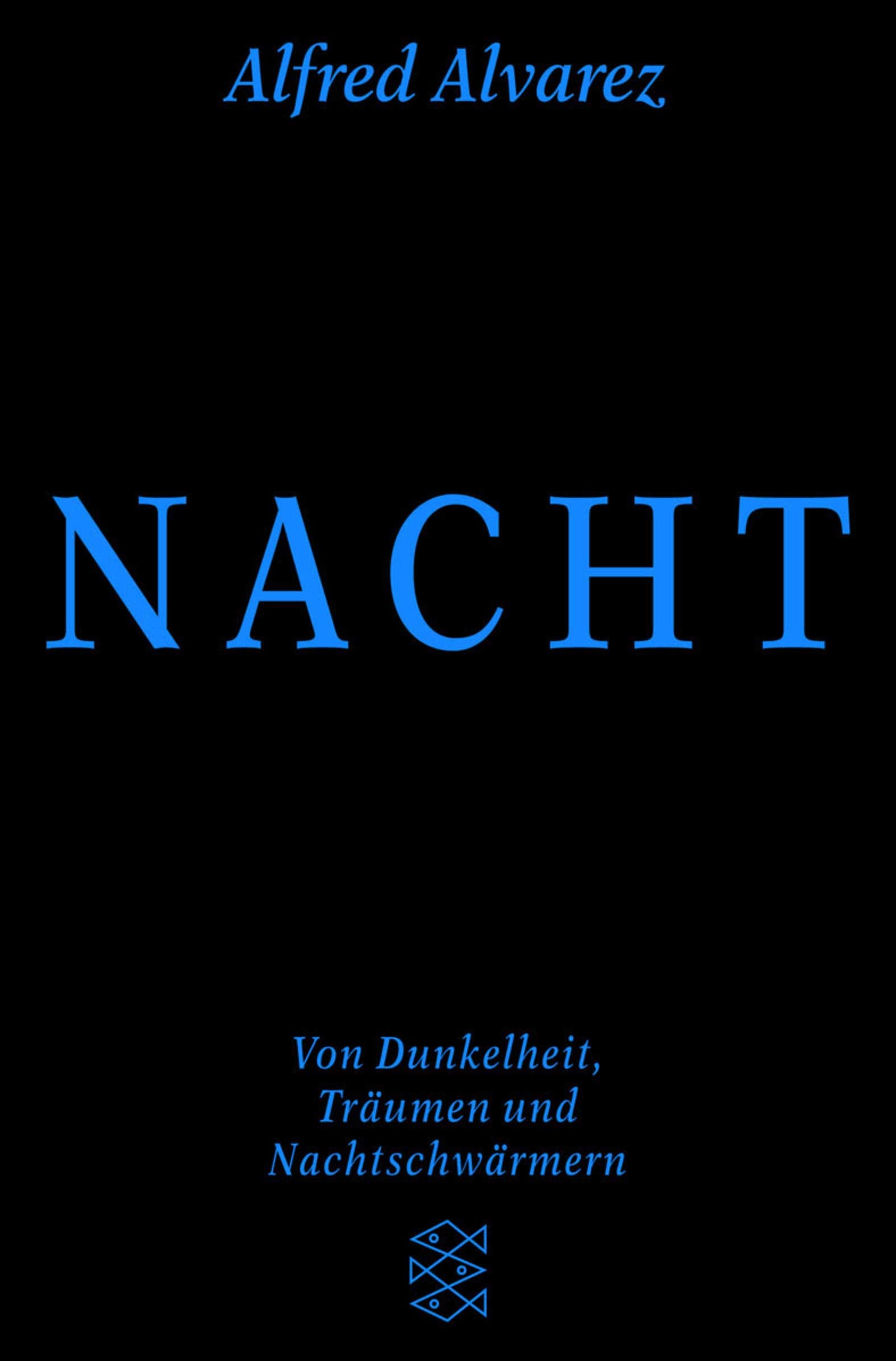 Die Nacht: Von Dunkelheit, Träumen und Nachtschwärmern (Fischer Sachbücher) Fiction