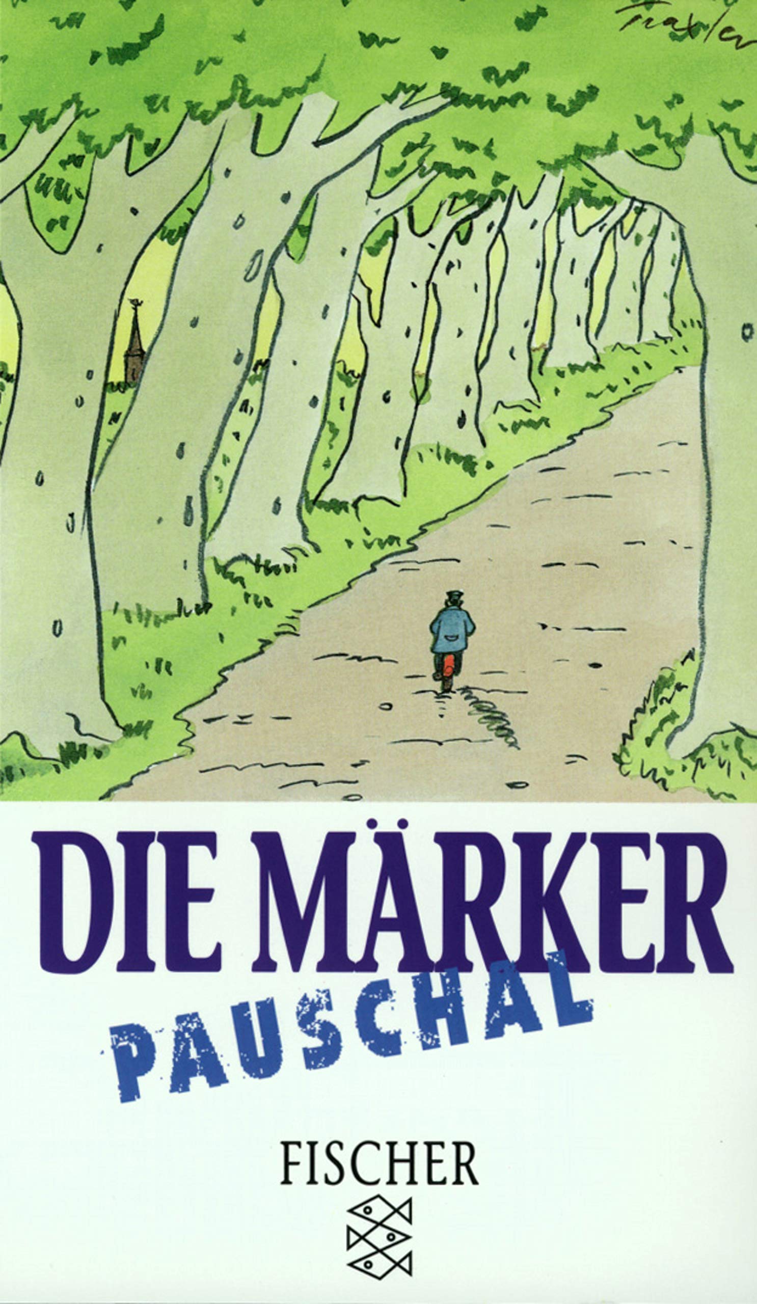 Die Märker pauschal (Fischer Taschenbücher) Social Sciences