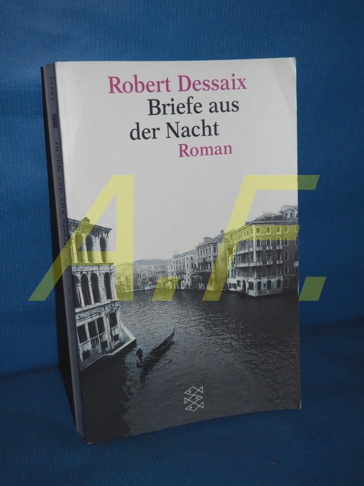 Briefe aus der Nacht: Roman Essays & Short Stories