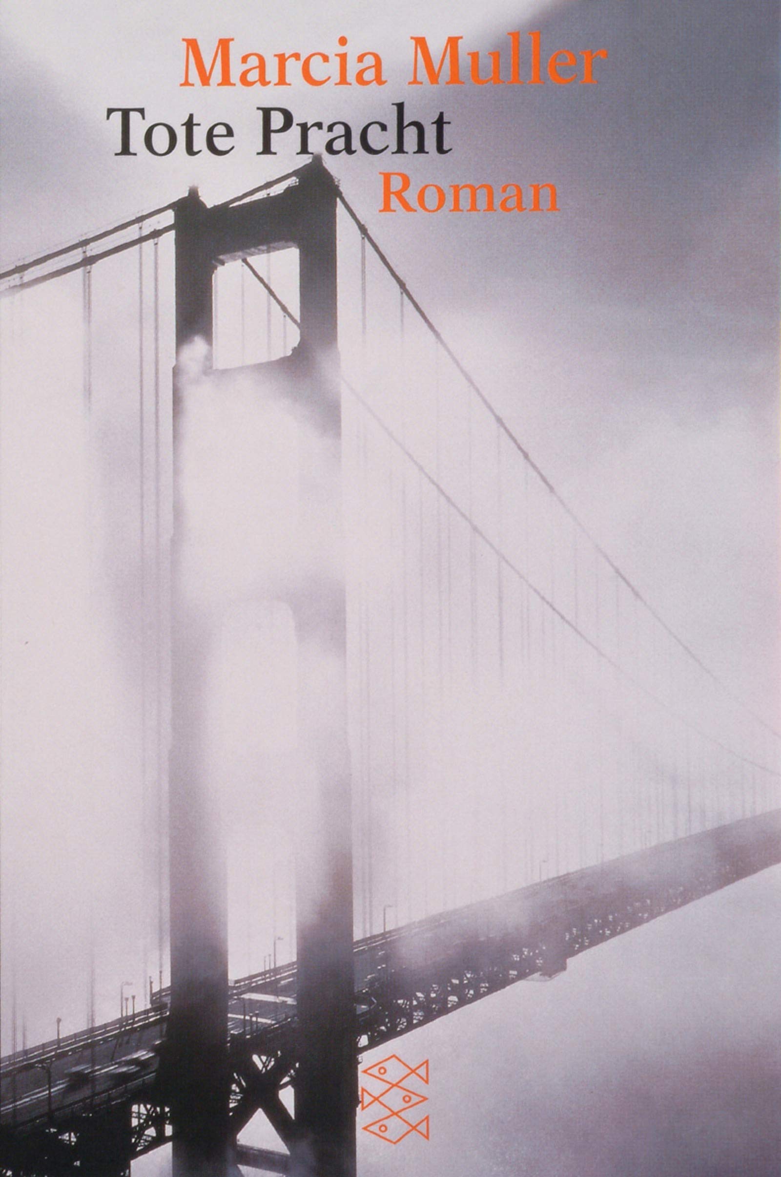 Tote Pracht: Krimi: Roman. Aus d. Amerikan. v. Gabriele Graf. (Fischer Taschenbücher) Contemporary literature Books