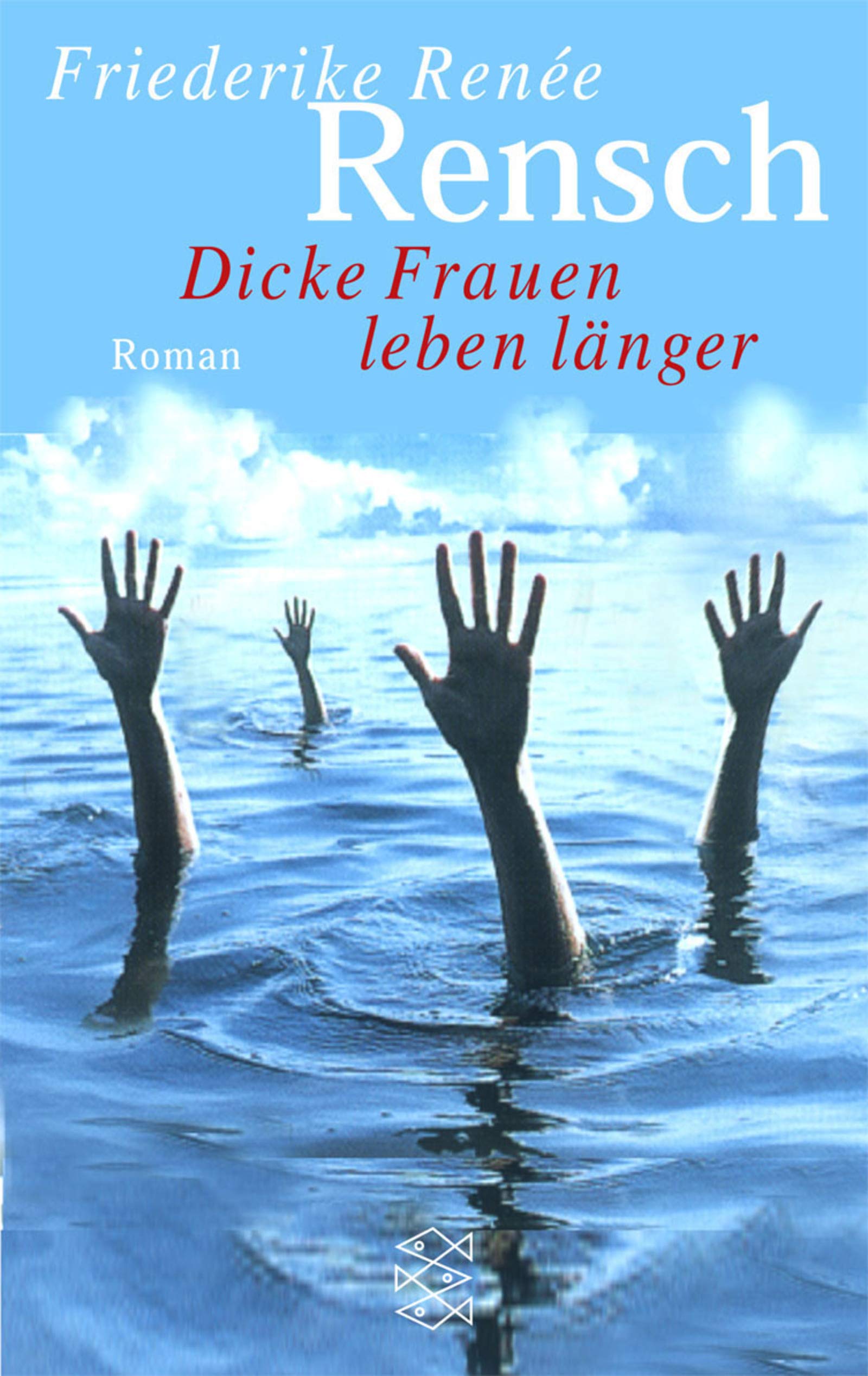 Dicke Frauen leben länger Contemporary literature