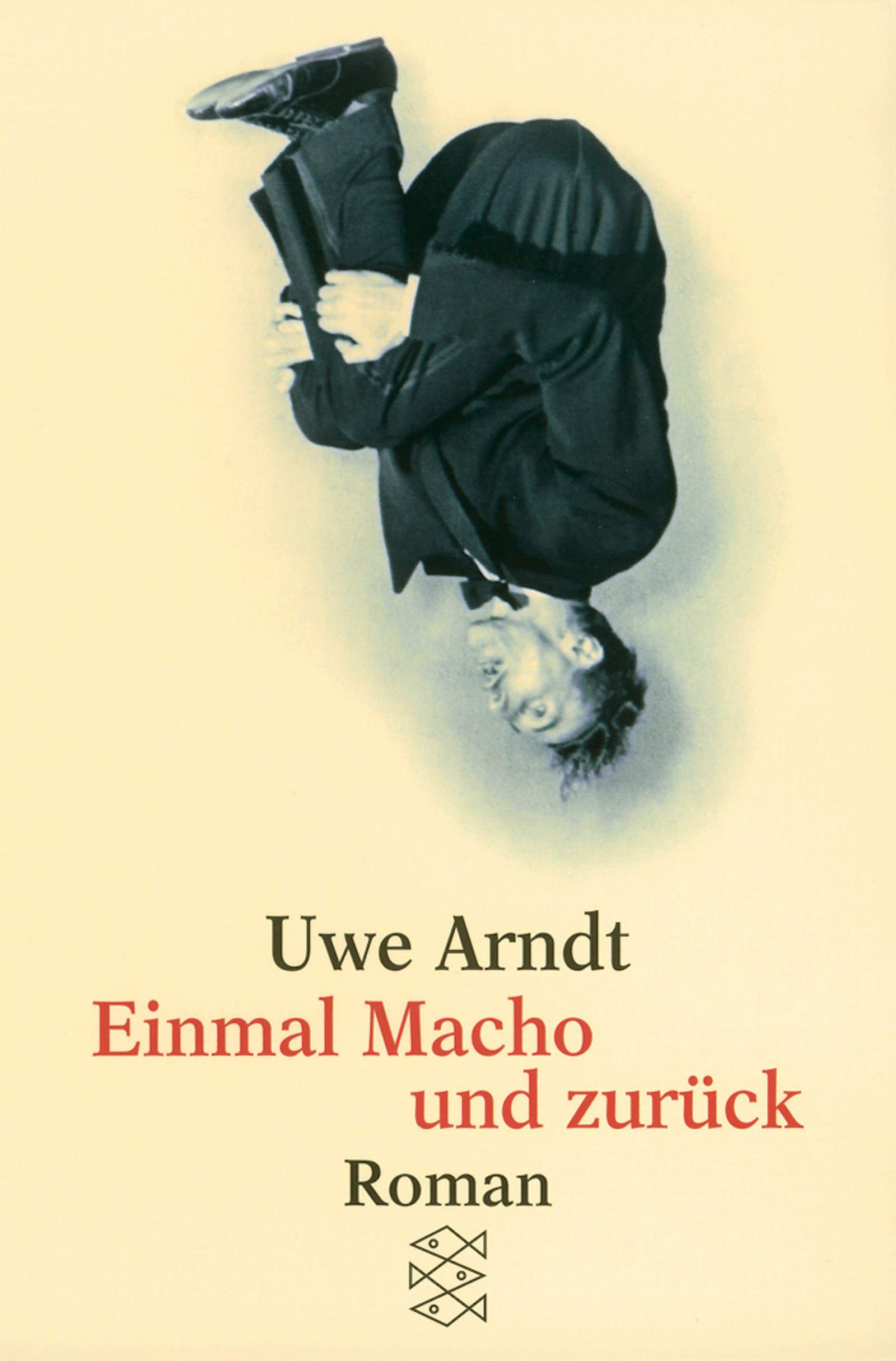 Einmal Macho und zurück: Roman (Fischer Taschenbücher) Books