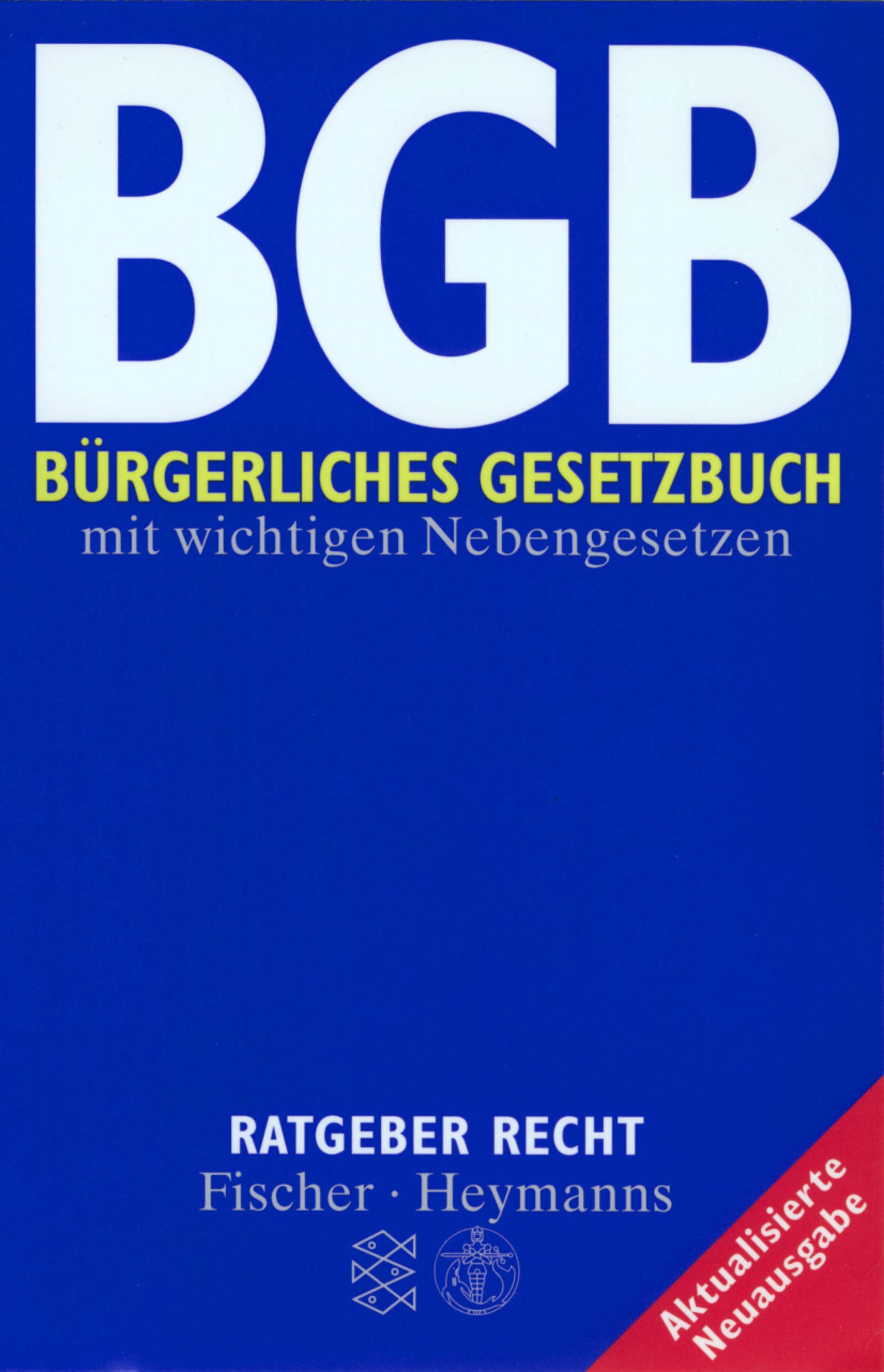 BGB: Bürgerliches Gesetzbuch mit wichtigen Nebengesetzen Law