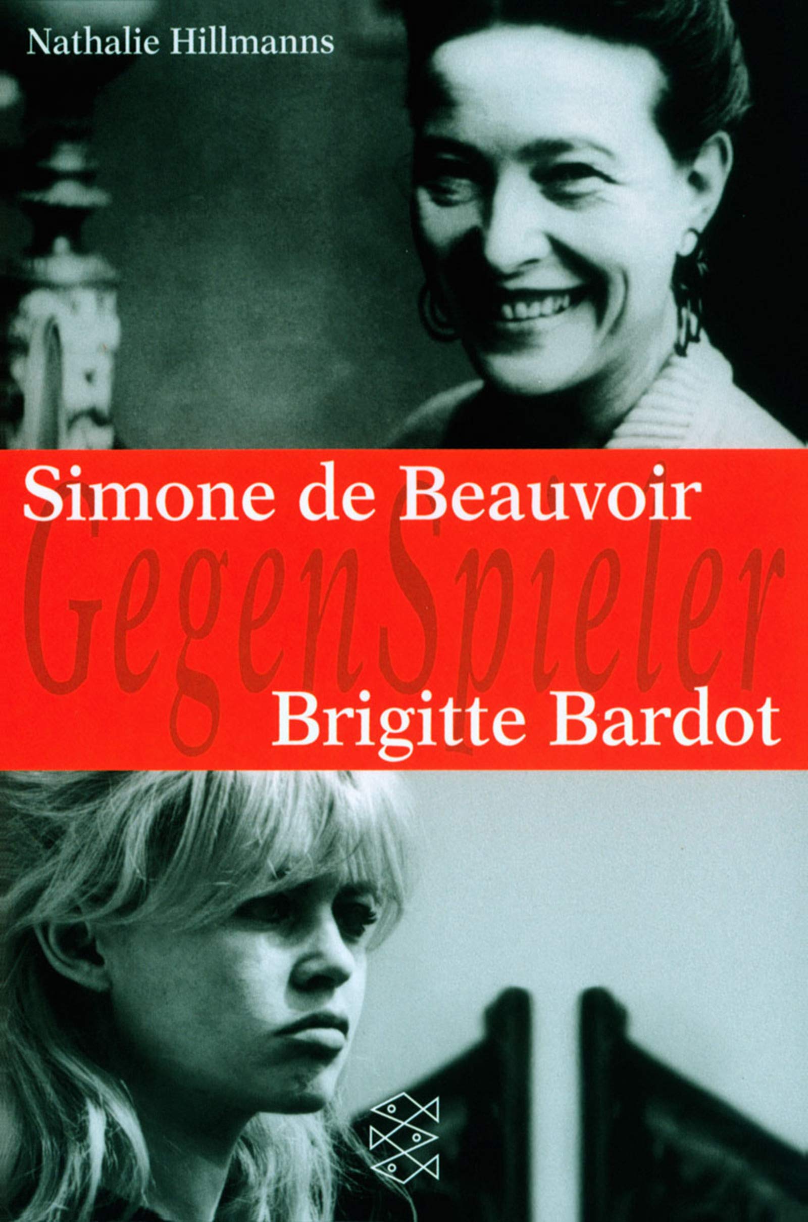 Simone de Beauvoir - Brigitte Bardot (GegenSpieler) Politics & History