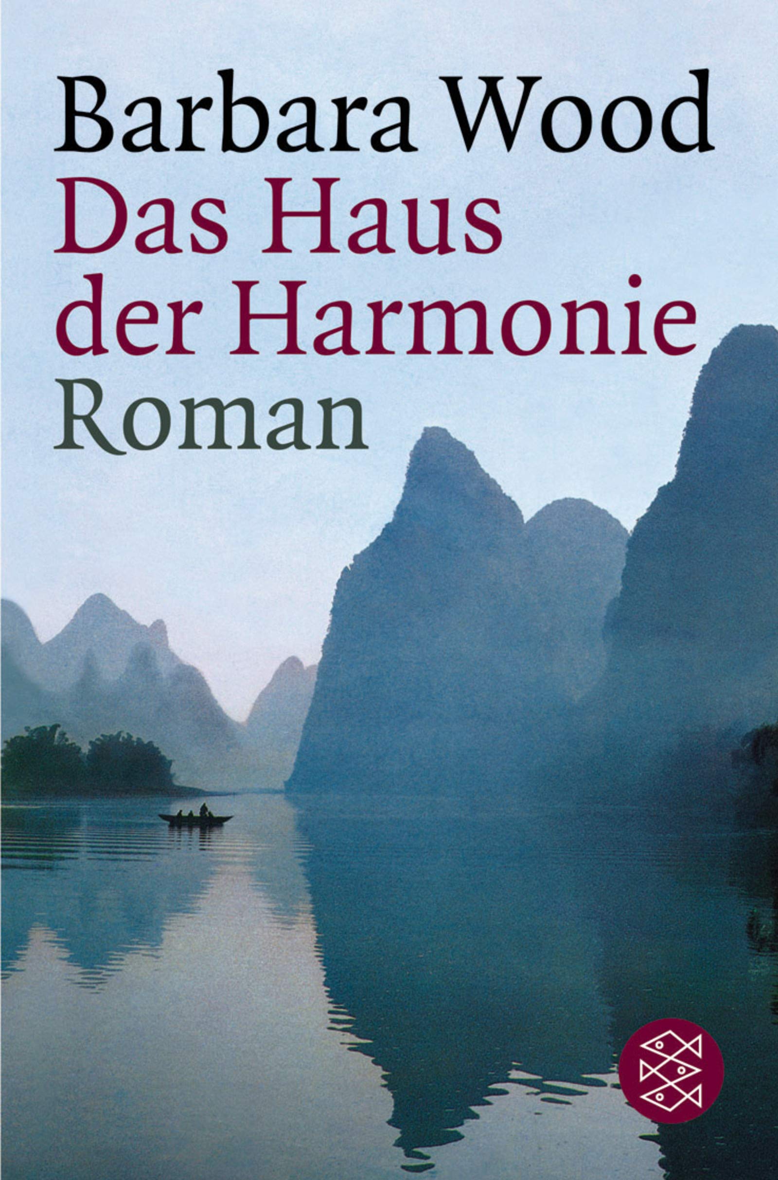 Das Haus der Harmonie: Roman (Fischer Taschenbücher) Contemporary literature