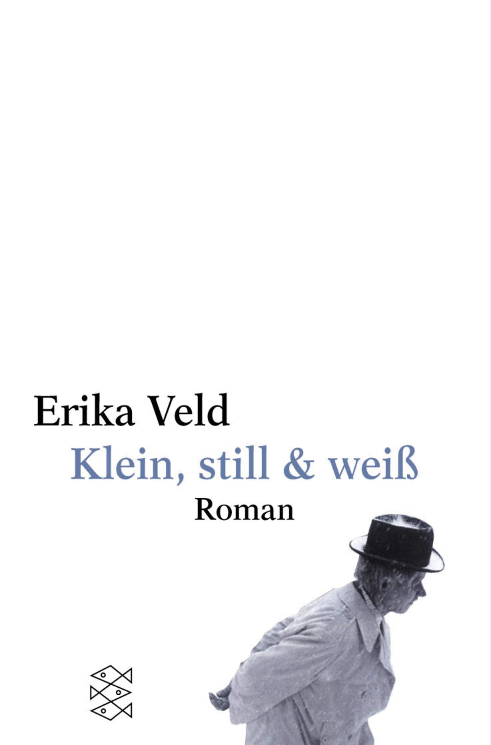 Klein, still & weiss: Roman (Fischer Taschenbücher) Contemporary literature