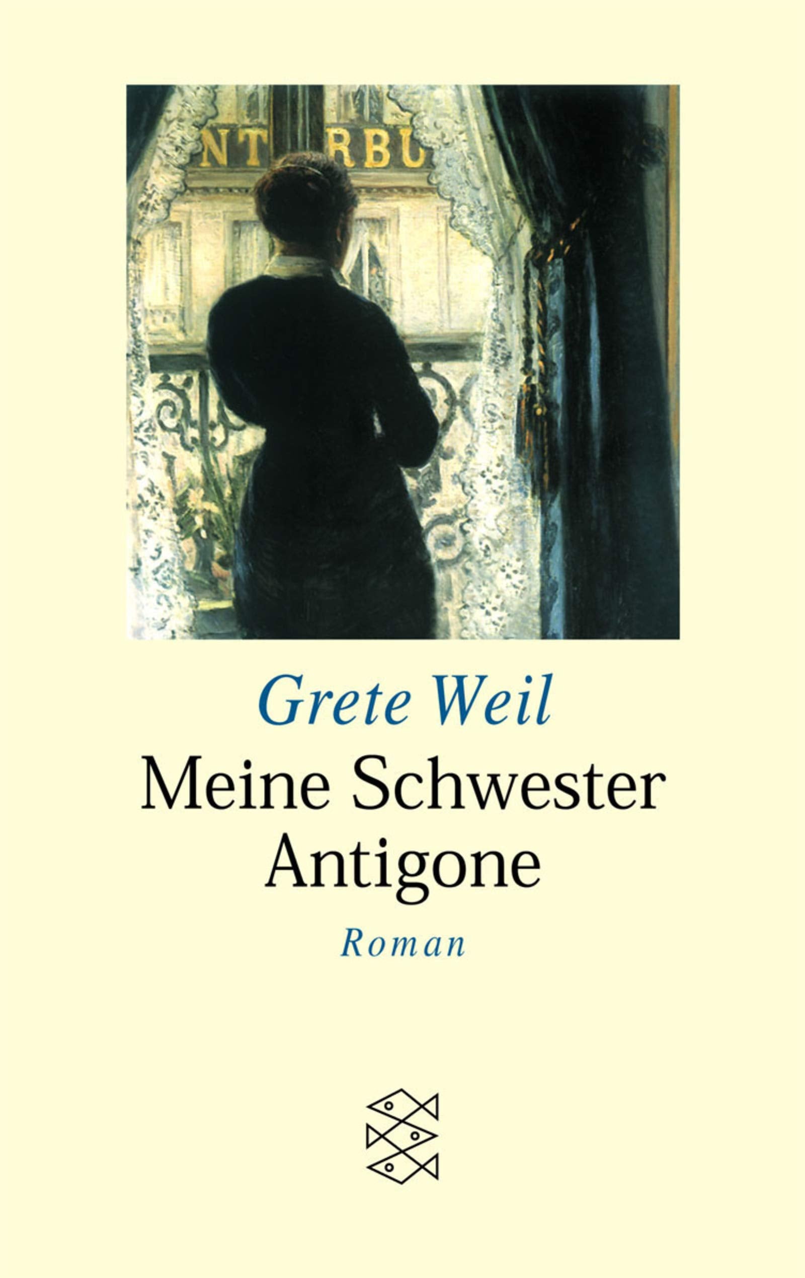 Meine Schwester Antigone (Fischer Taschenbücher) Fiction
