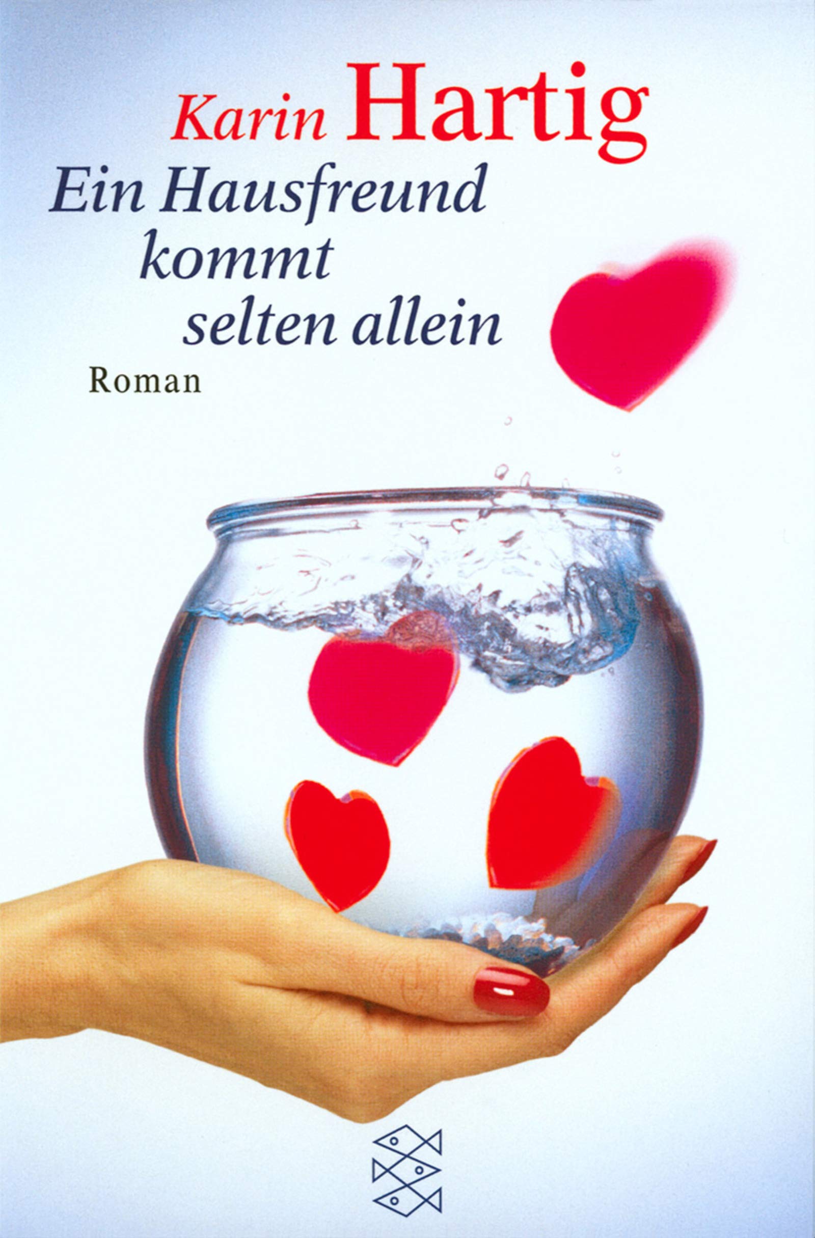 Ein Hausfreund kommt selten allein: Roman (Die Frau in der Gesellschaft) Contemporary literature