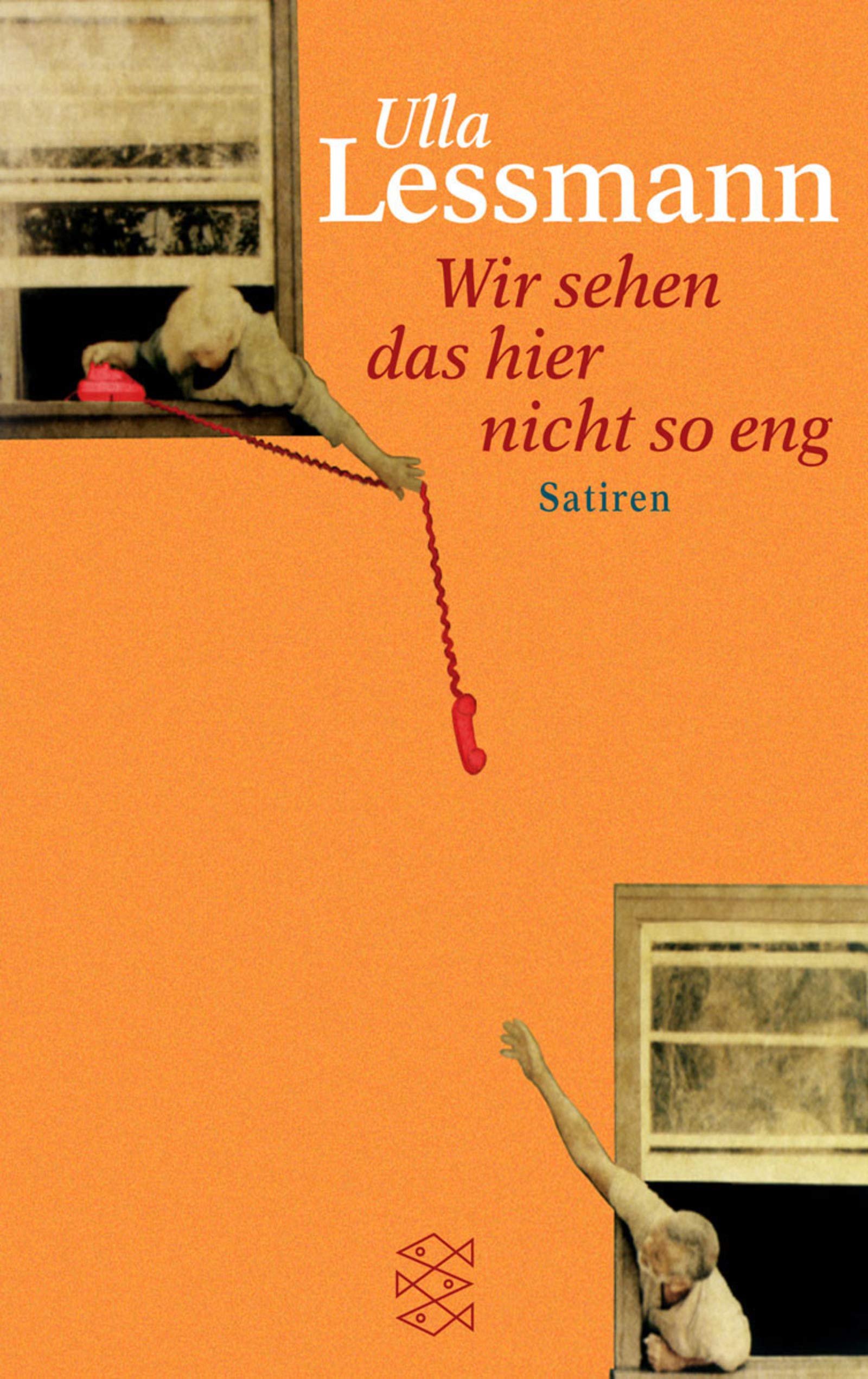 Wir sehen das hier nicht so eng: Satiren (Die Frau in der Gesellschaft) Humour & Satire